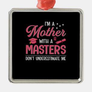Mum Art Mother With A Master Metal Ornament
