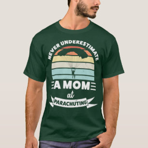 Mum at Parachuting Funny Gift Wife  T-Shirt