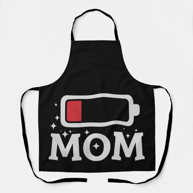 Mum Battery Low Tired Funny Mother's Day Apron (Front)
