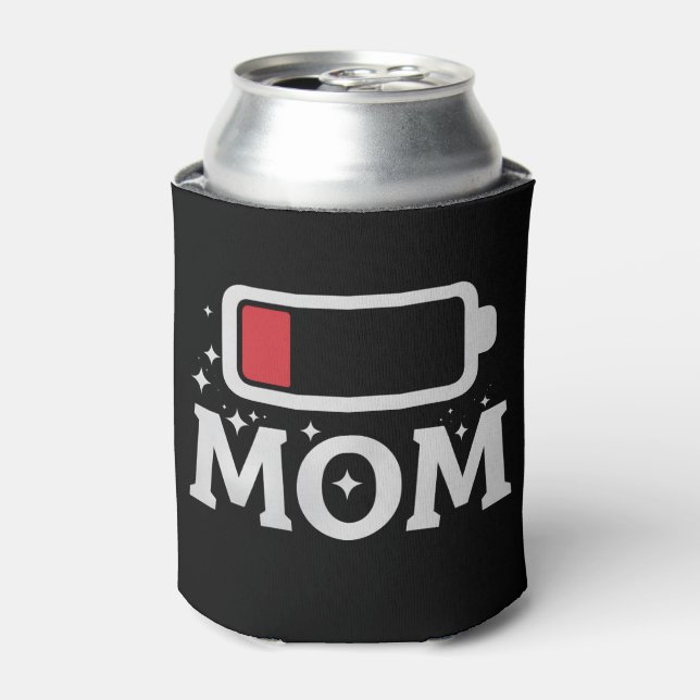 Mum Battery Low Tired Funny Mother's Day Can Cooler (Can Front)
