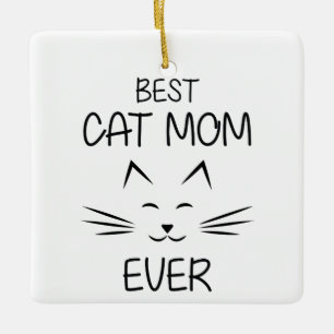 Mum - Best Cat Mum ever Ceramic Ornament