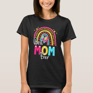 Mum Best Mum Ever Worlds Best Mum Cute Mothers Day T-Shirt