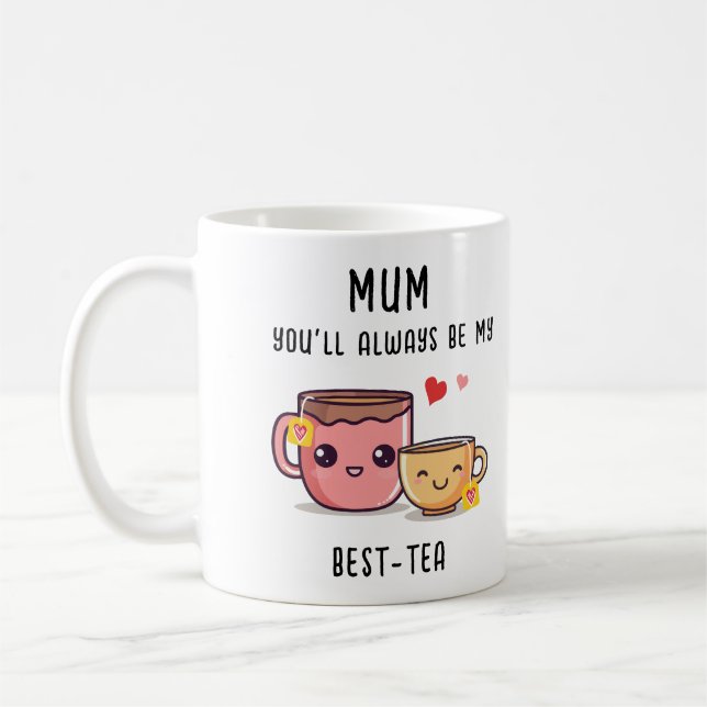 Mum Best-Tea Personalised Funny Gift Mother's Day Coffee Mug (Left)