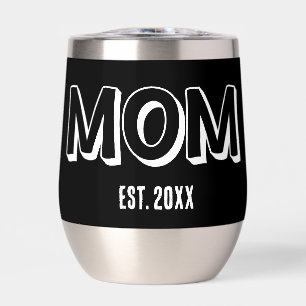Mum Black Minimal Typography Established Year