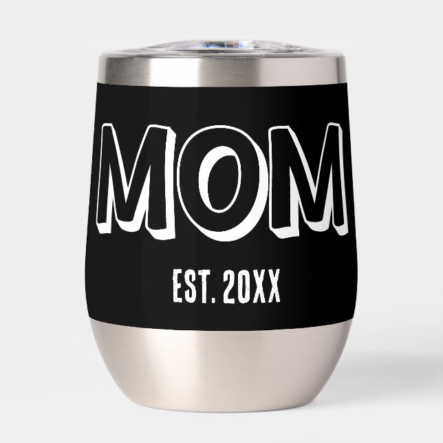 Mum Black Minimal Typography Established Year (Front)