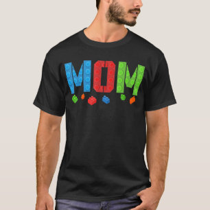 Mum   Blocks Master Builder Brick Builder Birthday T-Shirt