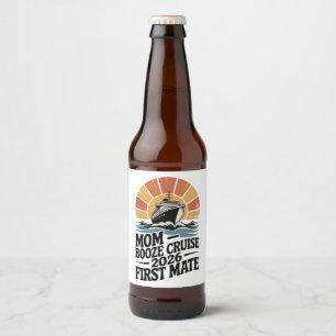 Mum Booze Cruise 2026 Family Matching Beer Bottle Label