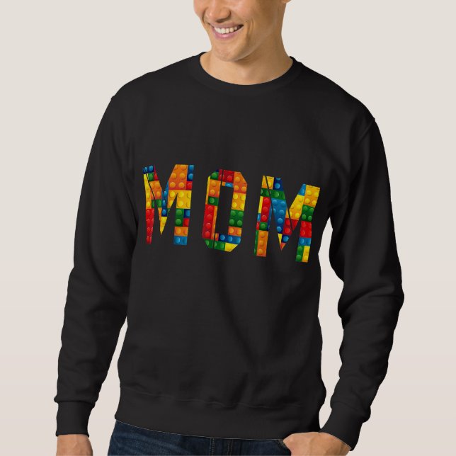Mum Brick Builder Funny Blocks Master Builder Sweatshirt (Front)