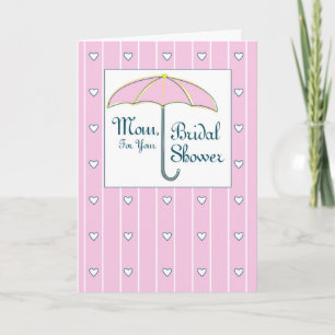 Mum, Bridal Shower Pink Umbrella Card