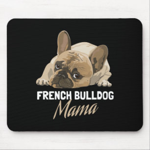 Mum Bulldog Bull Dog Lovers  Mouse Pad