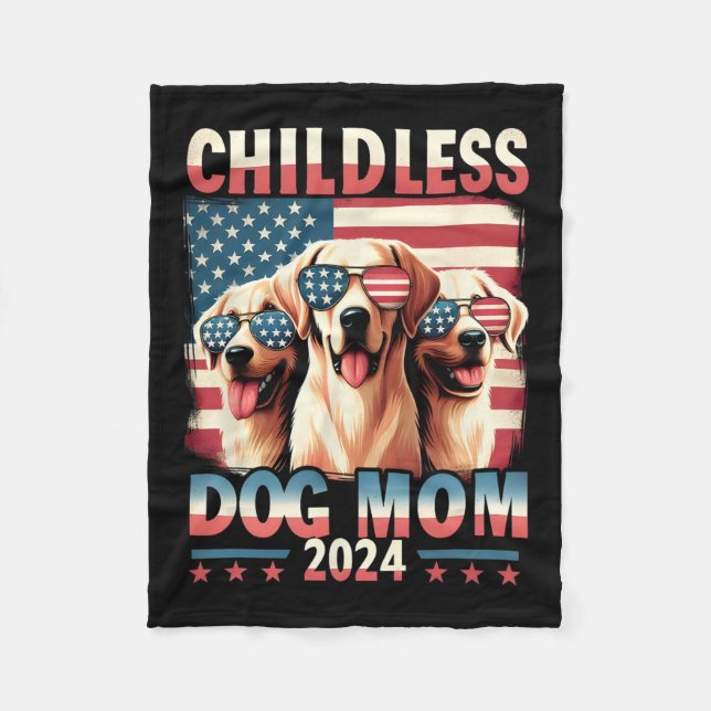 Mum Childless Dog Mum 2024 Kamala Harris Dog Lover Fleece Blanket (Front)
