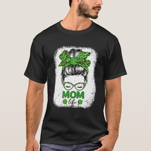 Mum Clover Messy Bun Leopard Funny St Patrick's Da T-Shirt (Front)