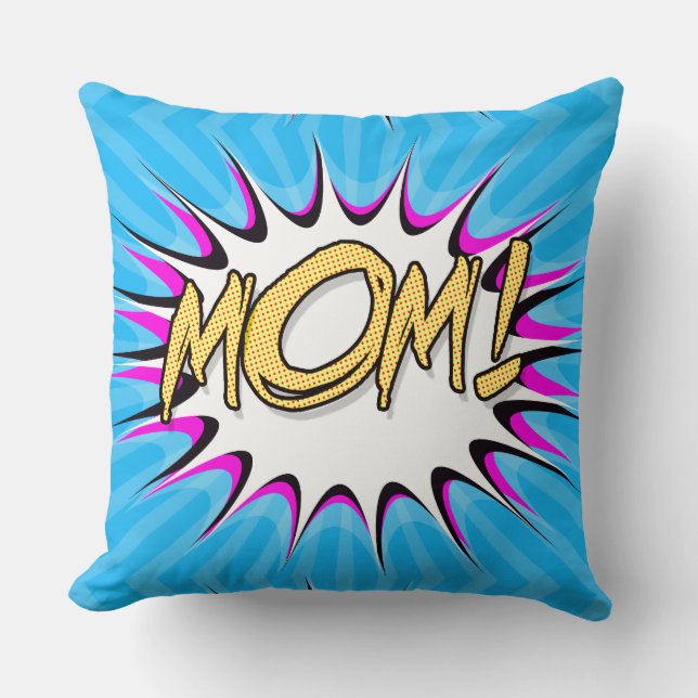 Mum! Comic Book, Pop Art Poster Cushion (Front)