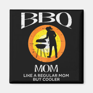 Mum Cooler Barbecue Meat Grilling Mothers Day Momm Magnet