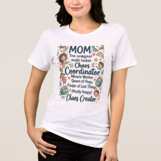 Mum Creator of All Tshirt