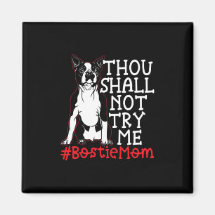 Mum Cute Boston Terrier Dog Lover Magnet