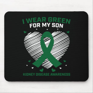 Mum Dad I Wear Green For My Son Kidney Disease Awa Mouse Pad