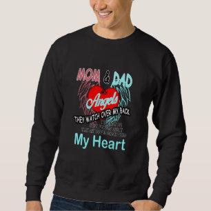 Mum & Dad My Angels They Watch Over My Back, Memor Sweatshirt