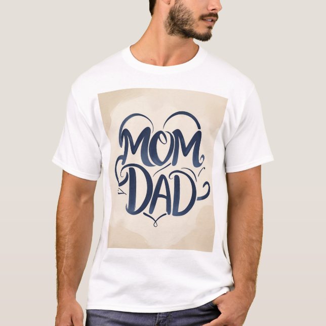 Mum & Dad T-Shirt (Front)