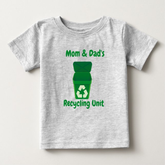Mum & Dad's Recycling Unit Baby T-Shirt (Front)