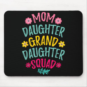 Mum daughter granddaughter squad matching mother's mouse pad