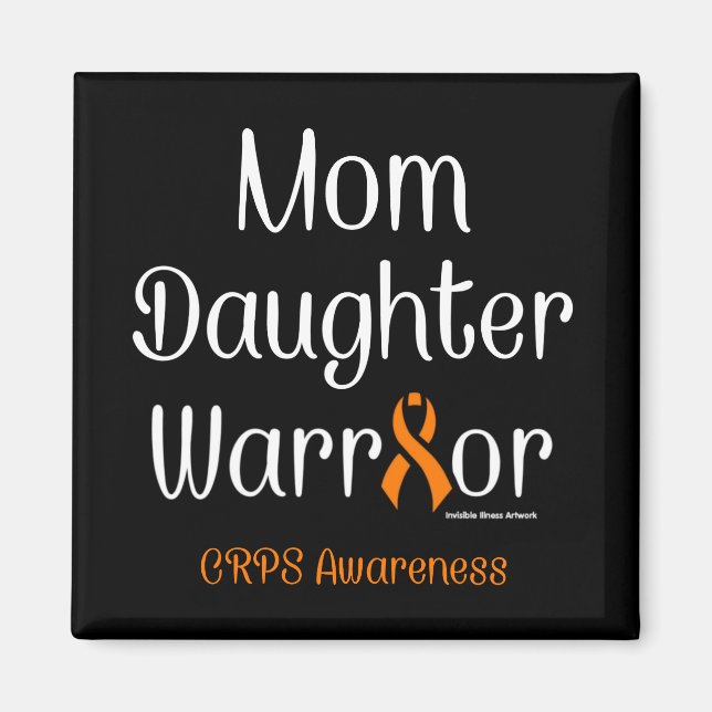 Mum Daughter Warrior...CRPS Magnet (Front)
