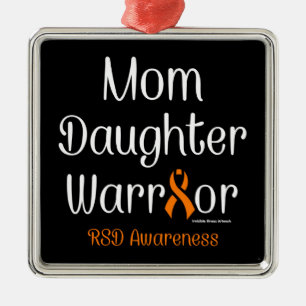 Mum Daughter Warrior...RSD Metal Ornament