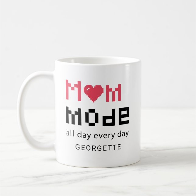 Mum Day Mothers Day Everyday Gag Moms Personalised Coffee Mug (Left)