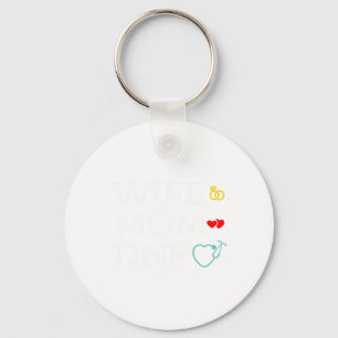 Mum Dnp Cute Doctor Of Nursing Practice Graduation Key Ring