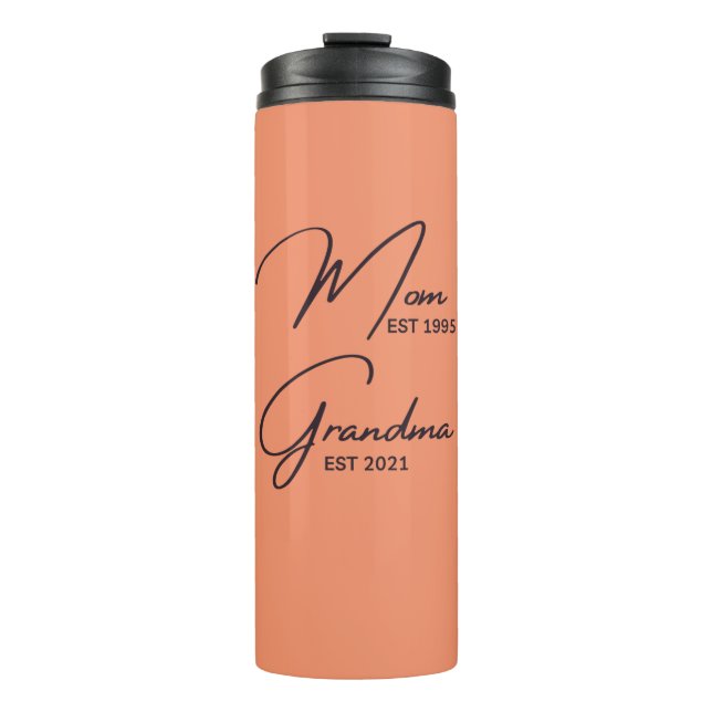 Mum EST 1995 Grandma EST 2021 Thermal Tumbler (Front)