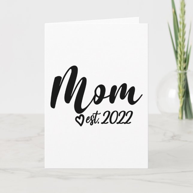 Mum Est. 2022, Wife, Mama, Mother's Day Card (Front)