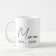 Mum Est. Simple Elegant Script Black White New Mum