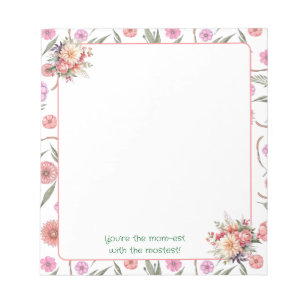 Mum-est with the Mostest Notepad