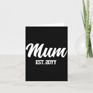 Mum est year gift for new mum t shirt card