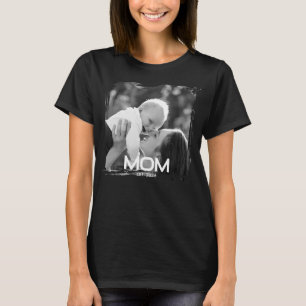 Mum Established Bold Black White Photo T-Shirt