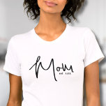 Mum Established Date Script T-Shirt<br><div class="desc">Simple Handwritten Mum Personalised Shirt. Celebrate motherhood with this minimalist design featuring the word “mum” in a soft, flowing handwritten script font across the front. At the bottom right, a simple handwriting-style “est. year” adds a personal and casual touch—perfect for a mum-to-be, a new mum, or to celebrate mum any...</div>