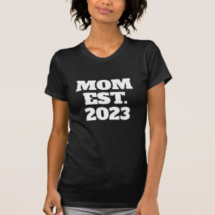 Mum Established New Mum Gift T-Shirt