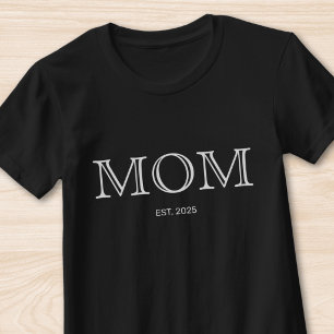 Mum Established New Mum Gift T-Shirt