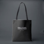 Mum Established New Mum Gift Tote Bag<br><div class="desc">Black White Mama Established New Mum Gift - Minimal Elegant Modern Mum Tote Bag - Add your custom "Est" established year date when your first child was born. Add additional years for each child.</div>