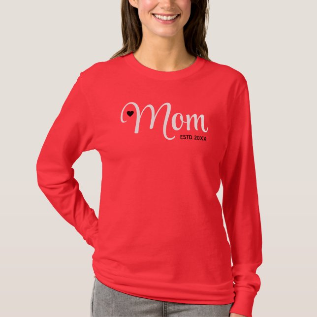 Mum Established Simple Script Mothers Gift T-Shirt (Front)