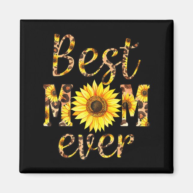 Mum ever sunflower  magnet (Front)