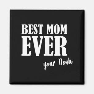 Mum ever _ women mother mum first name noah magnet