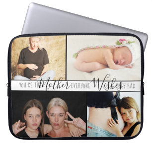 Mum Everyone Wants Sweet Quote Multiple Photo Laptop Sleeve