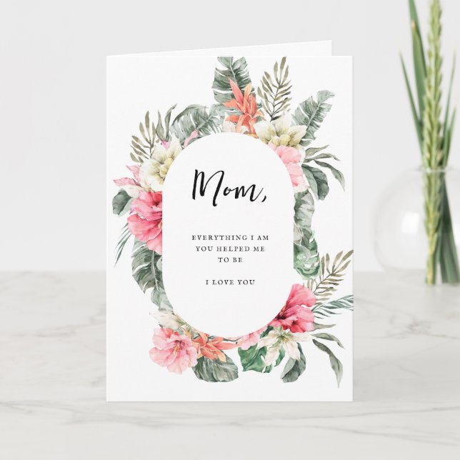 Mum Everything I Am | Floral Mother's Day Holiday Card (Front)
