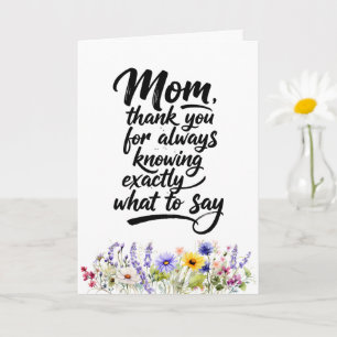Mum Exactly What To Say Watercolor Wildflower Card