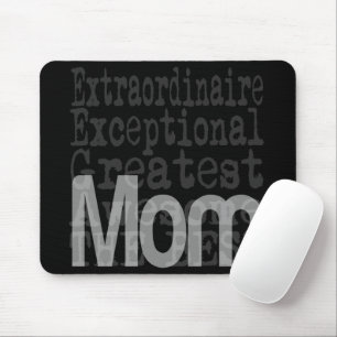 Mum Extraordinaire Mouse Pad