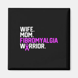 Mum Fibromyalgia Warrior Awareness Get Well Recove Magnet