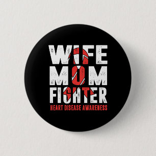 Mum Fighter Heart Disease Awareness  6 Cm Round Badge