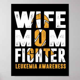 Mum Fighter Leukaemia Awareness  Poster
