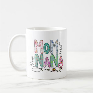 Mum First Now Nana Cute Pastel Colours Gift Nana Coffee Mug